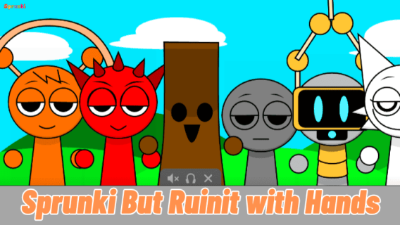 Sprunki But Ruinit With Hands cover art