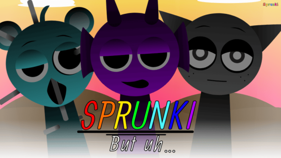 Sprunki But Uh cover art
