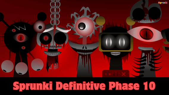 Sprunki Definitive Phase 10 cover art