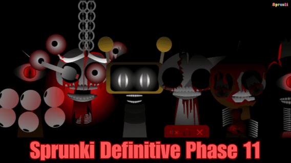Sprunki Definitive Phase 11 cover art