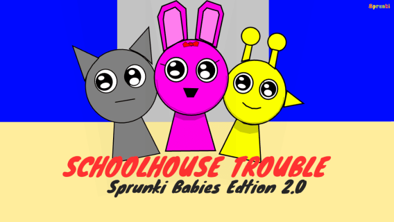 Sprunki School House Trouble Babies 2.0 cover art